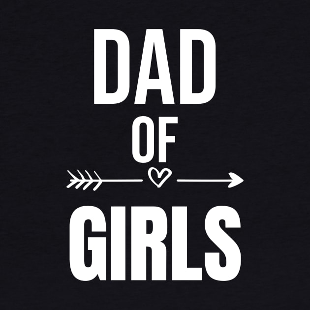 DAD OF GIRLS by warantornstore